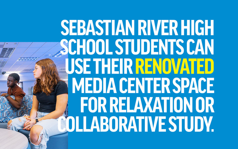 Sebastian River High School students can use their renovated media center space for relaxation or collaborative study.