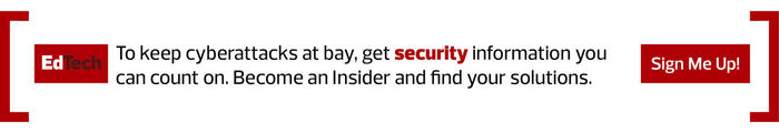 Click the image for exclusive content about security in higher ed.