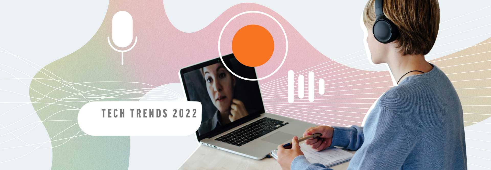 5 Emerging Technology Trends Higher Ed Is Watching for in 2022 