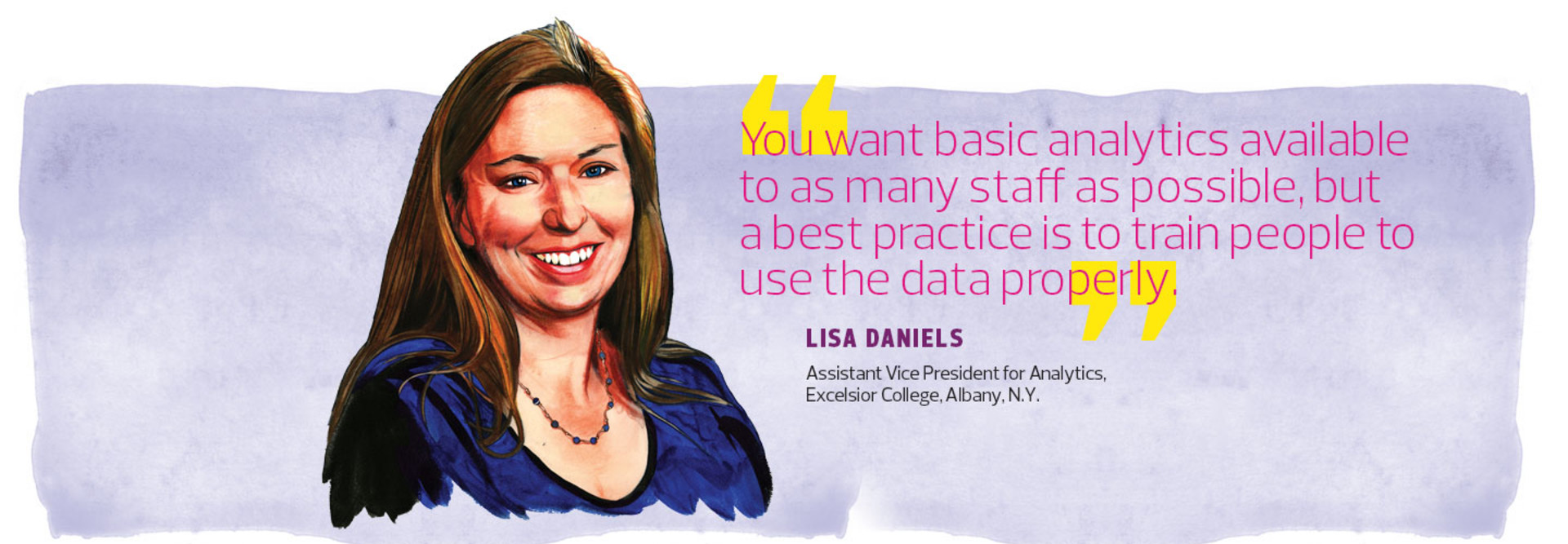 The New Frontier Lisa Daniels On The Challenges And Opportunities Of Building An Analytics Strategy Edtech Magazine