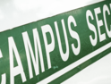 Campus security sign