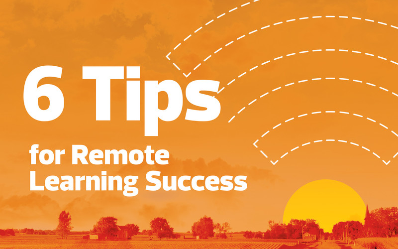 6 tips for remote learning success