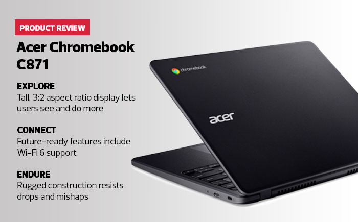 Review: Acer Chromebook C871 Survives Student Use (and Abuse) | EdTech