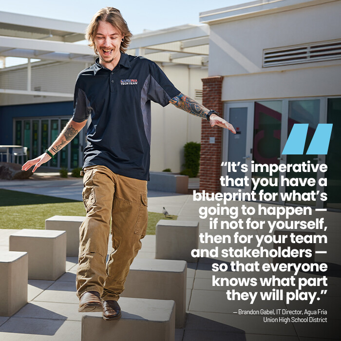 quote from Brandon Gabel, IT Director, Agua Fria UHSD
